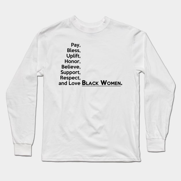 Black Women (Black Text) Long Sleeve T-Shirt by tsterling
